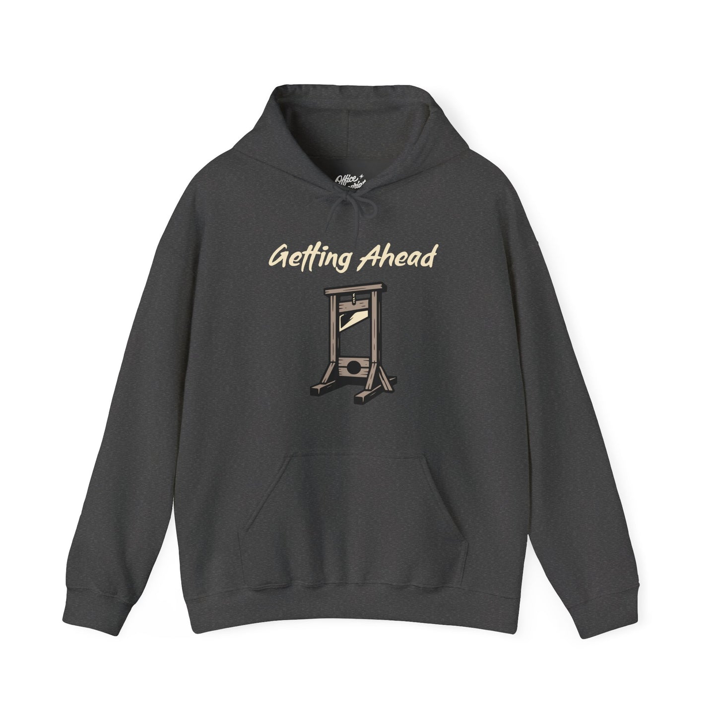 Getting Ahead Hoodie
