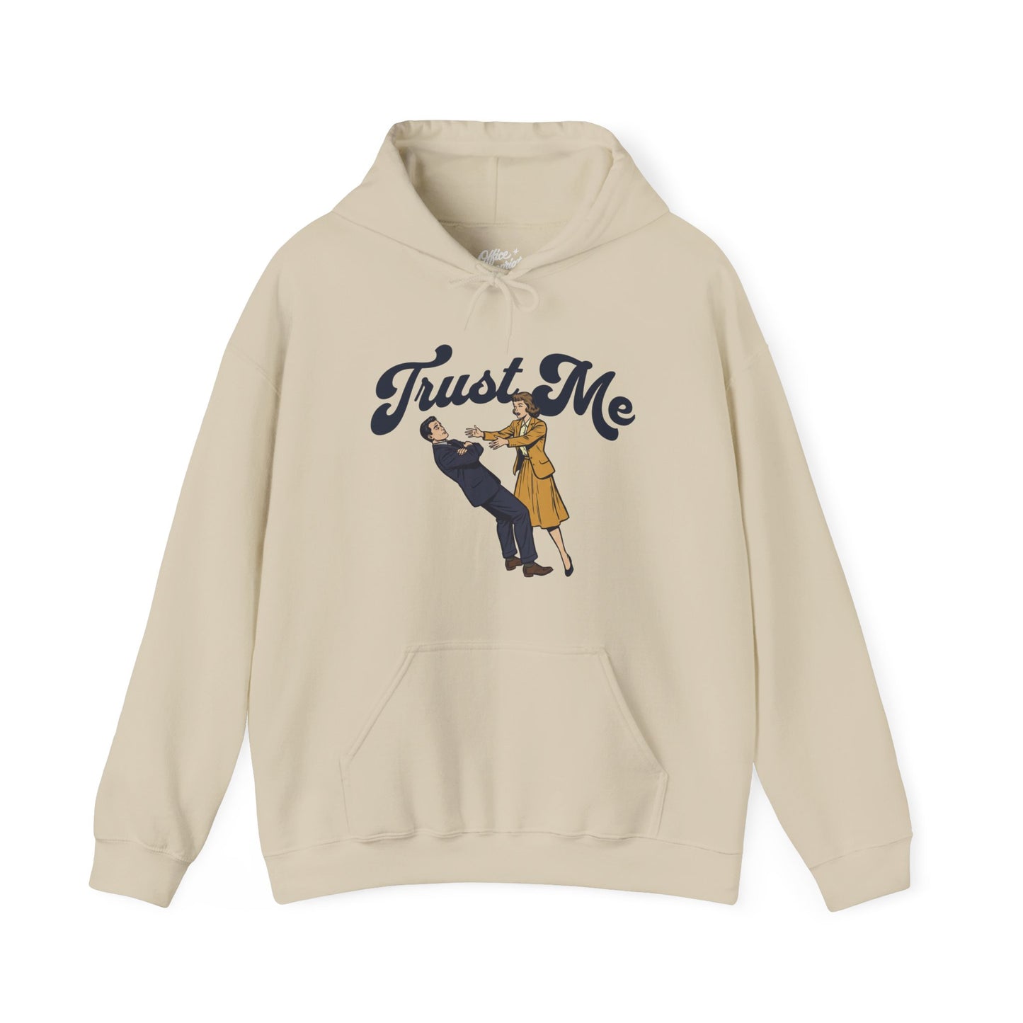 Trust Me Hoodie
