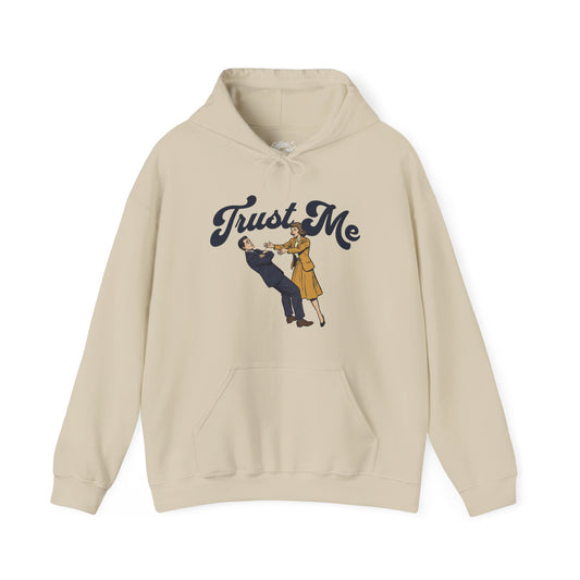 Trust Me Hoodie