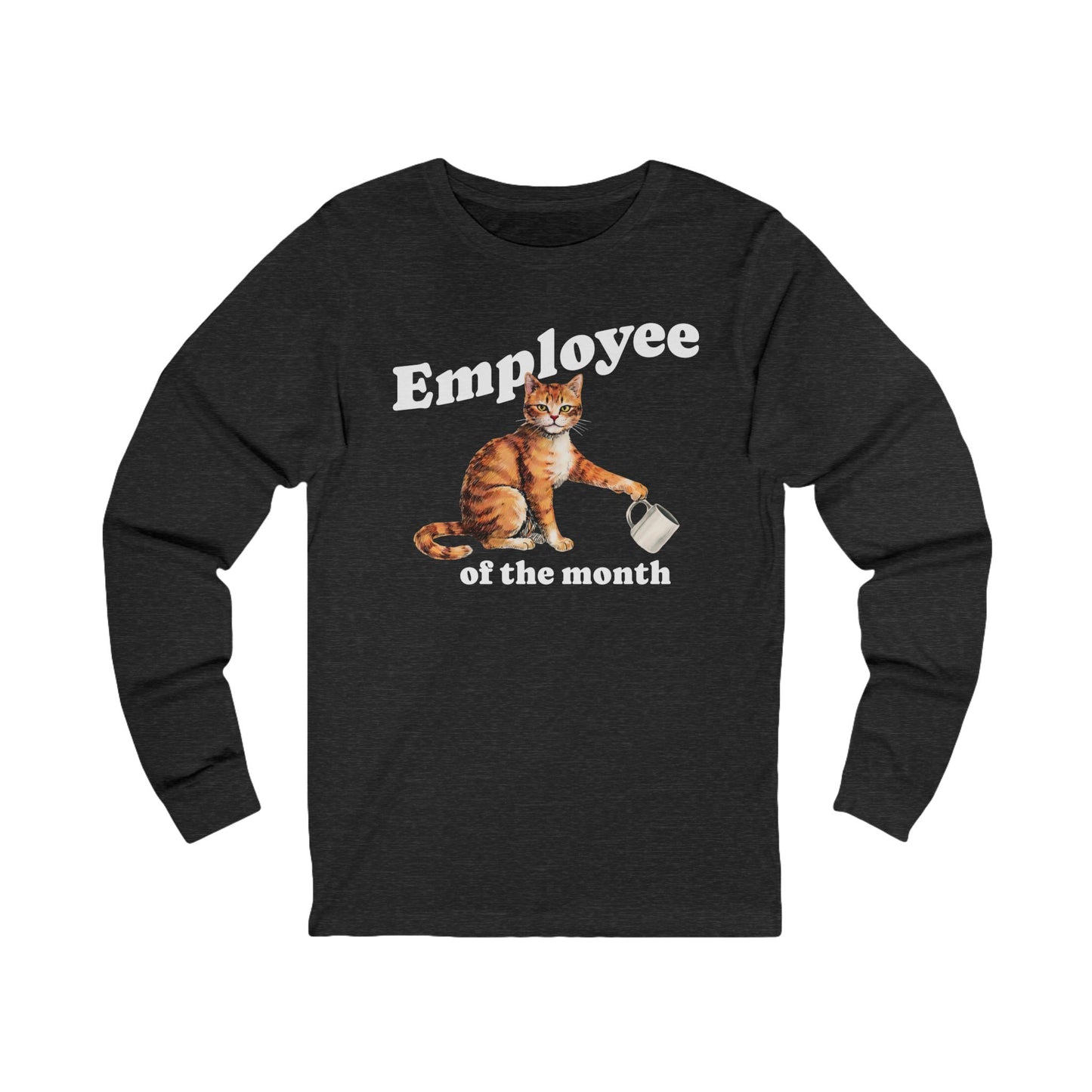 Employee of the Month Cat Long Sleeve