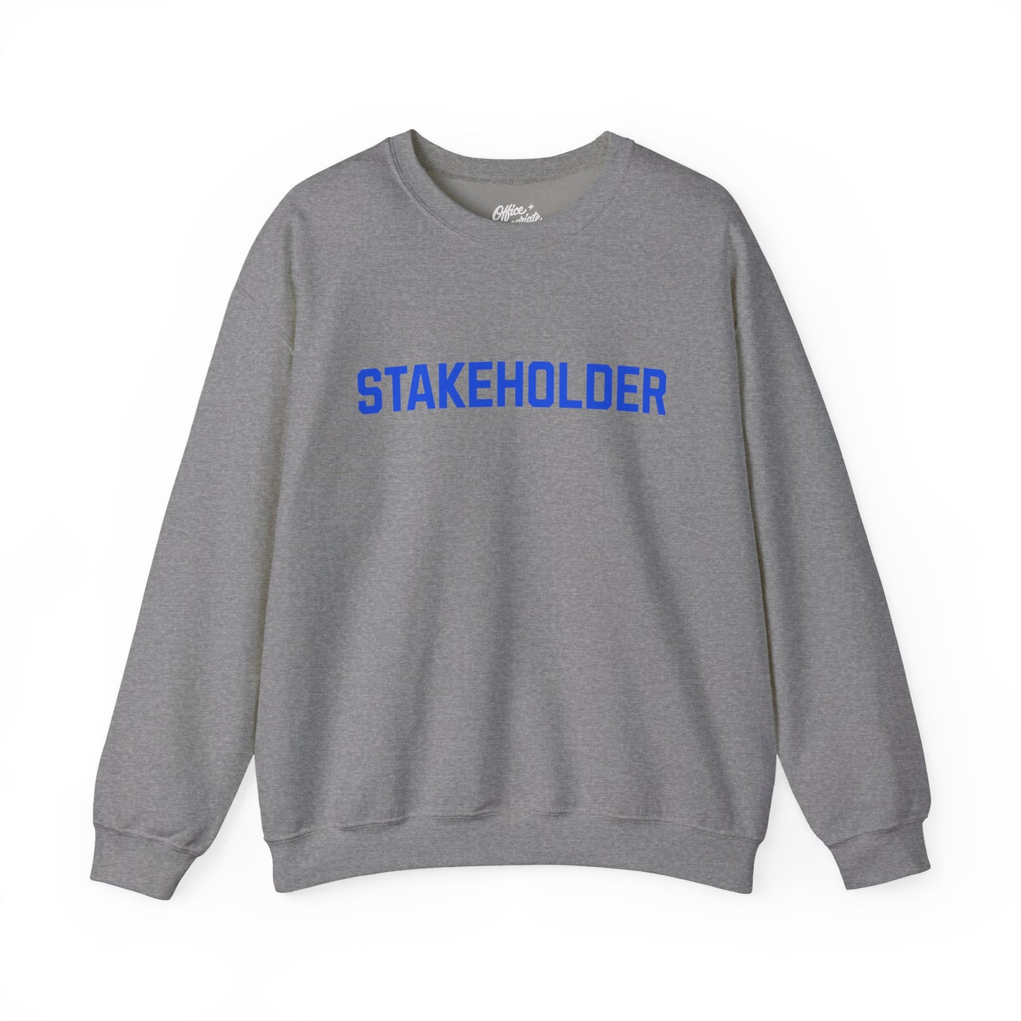 Stakeholder Sweatshirt