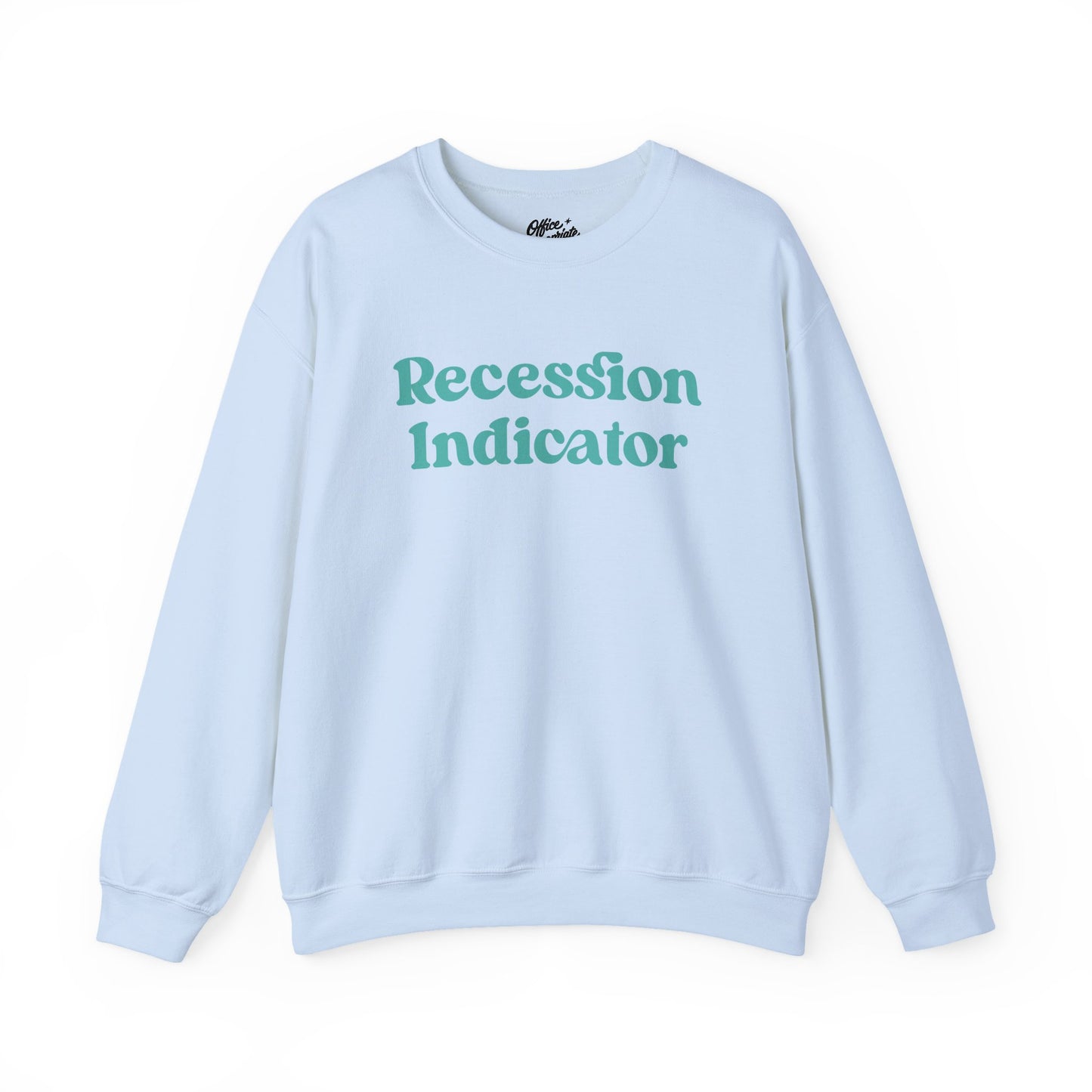 Recession Indicator Sweatshirt
