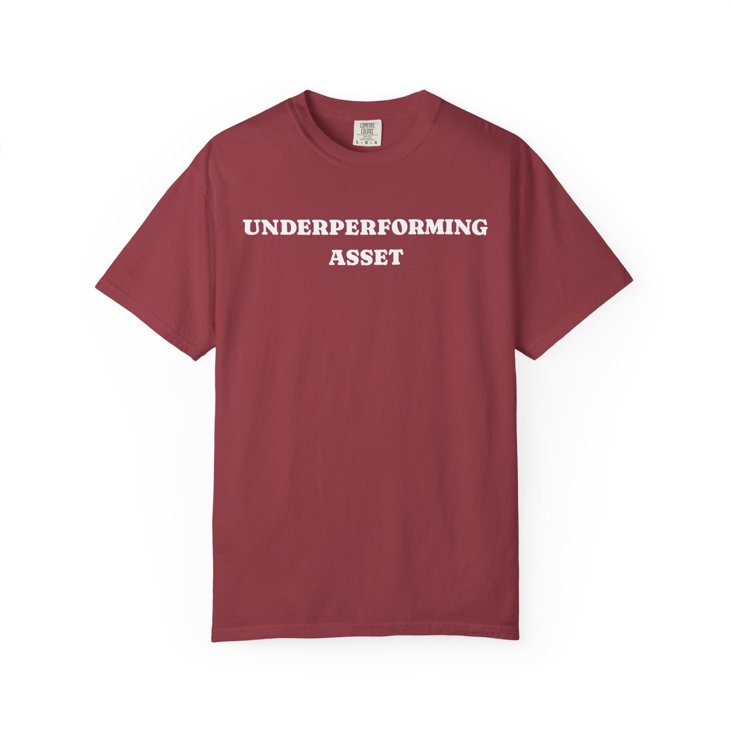 Underperforming Asset Comfort Colors Tee