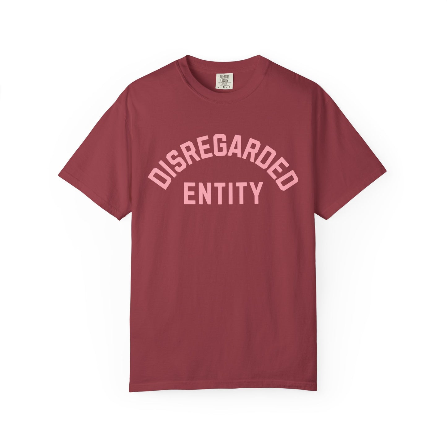 Disregarded Entity Comfort Colors Tee
