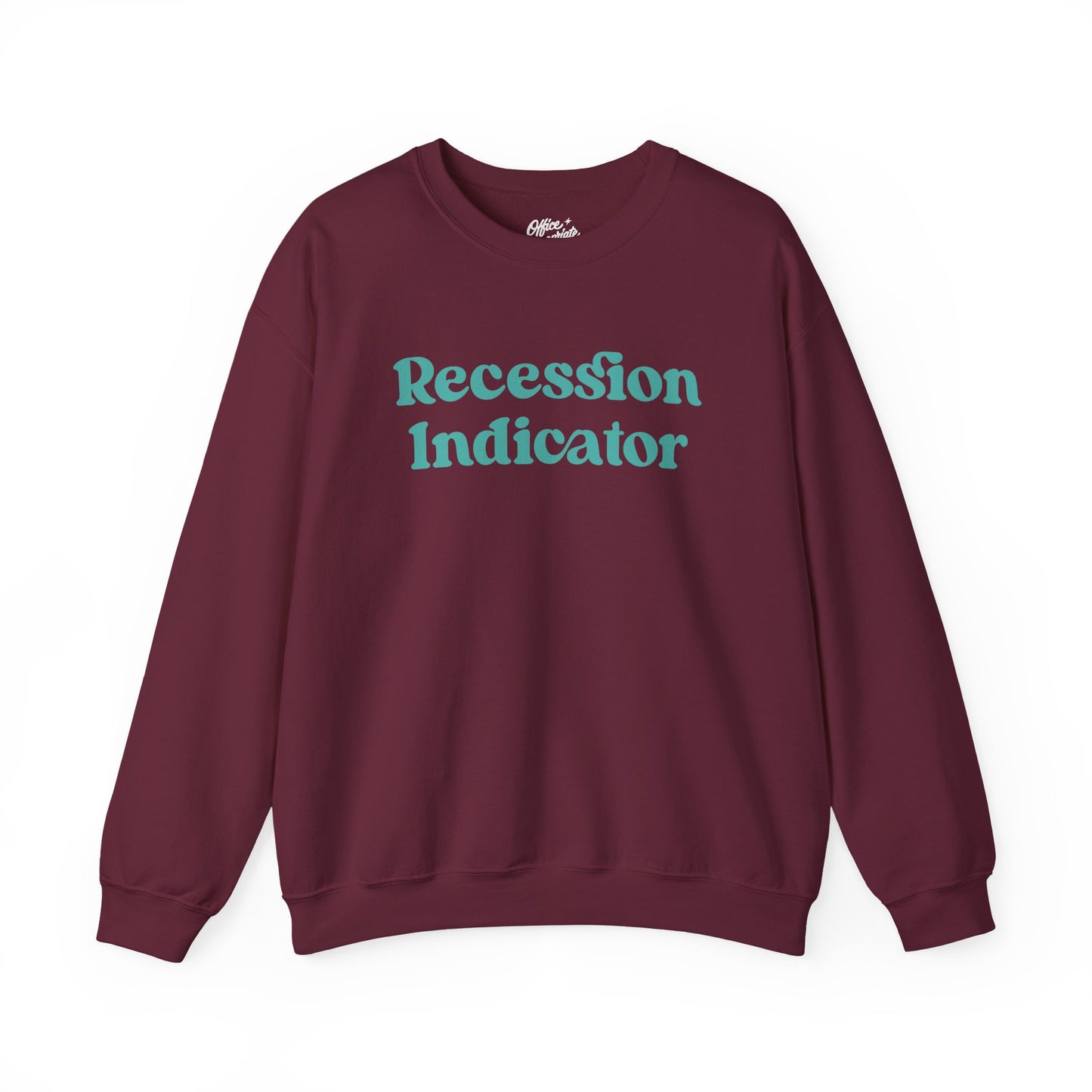 Recession Indicator Sweatshirt