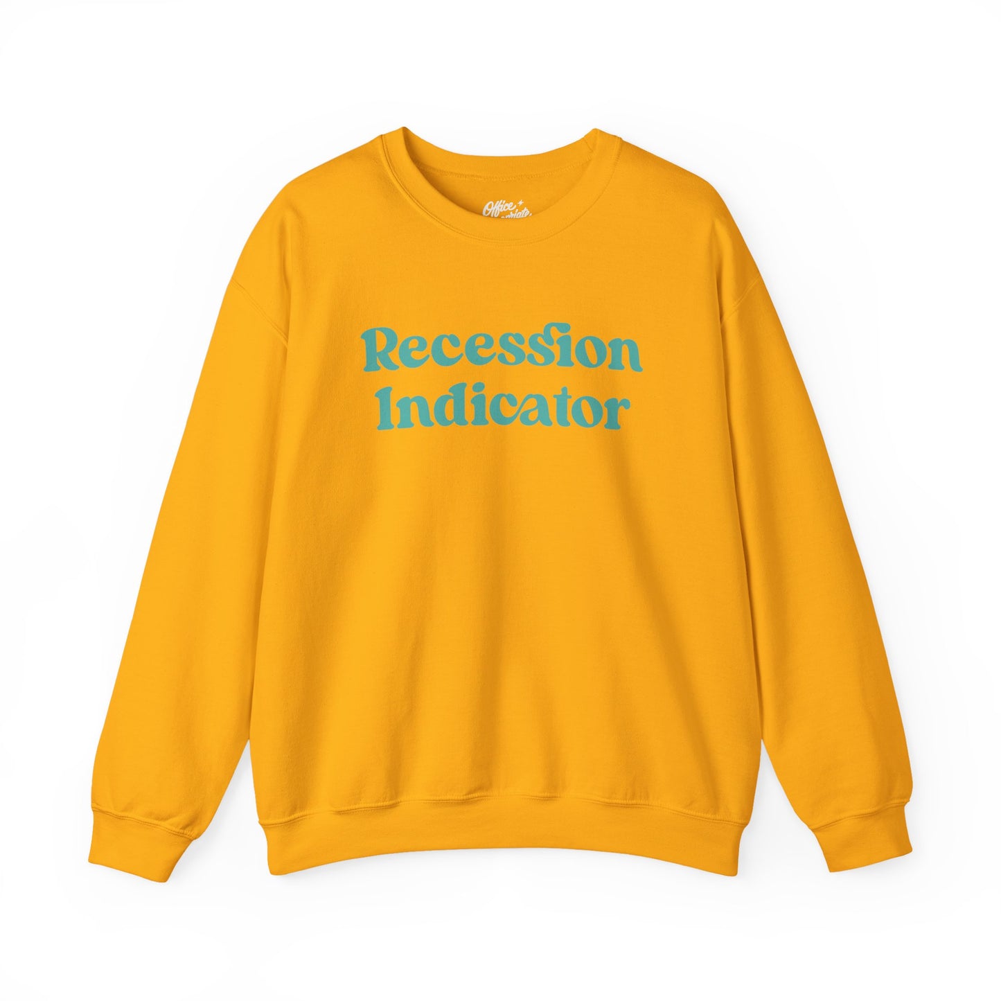 Recession Indicator Sweatshirt