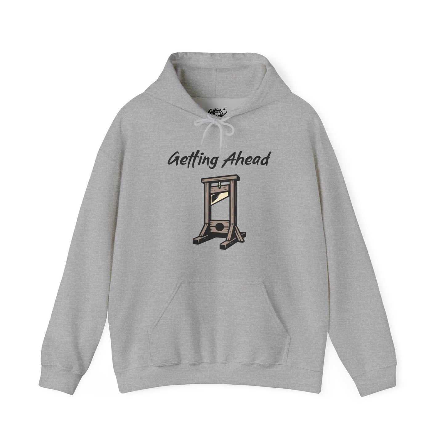 Getting Ahead Hoodie