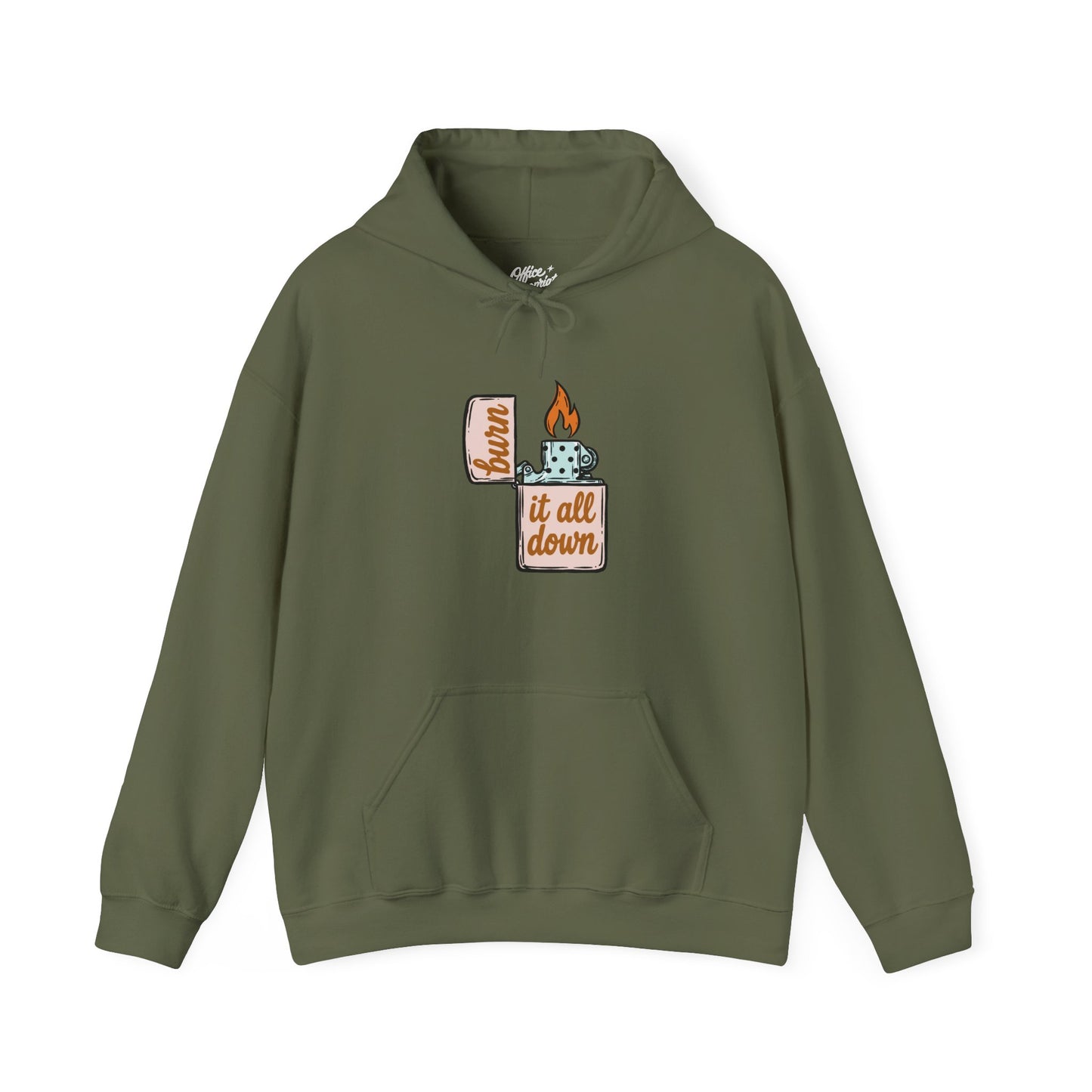 Burn It All Down Hoodie