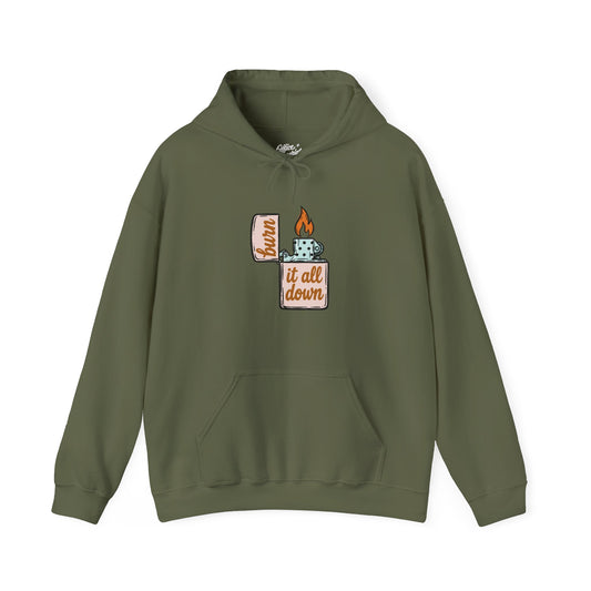 Burn It All Down Hoodie