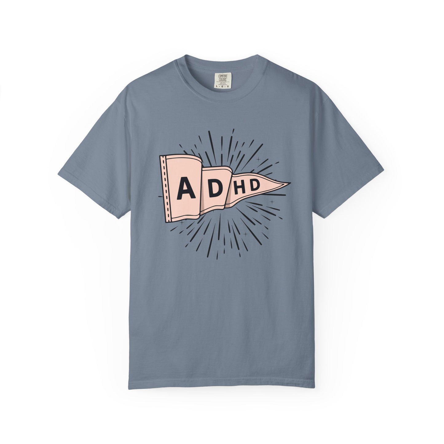 ADHD Comfort Colors Tee
