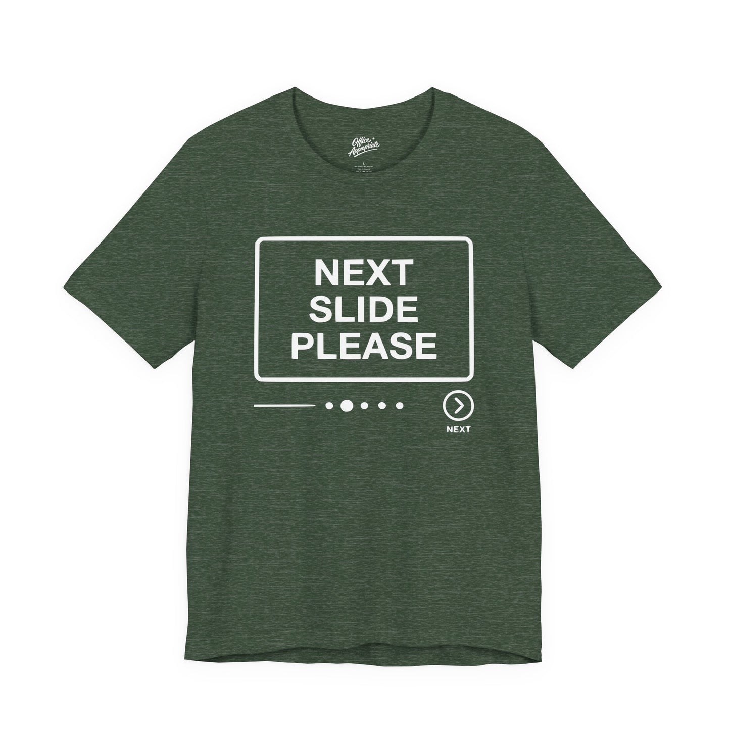 Next Slide Please Tee