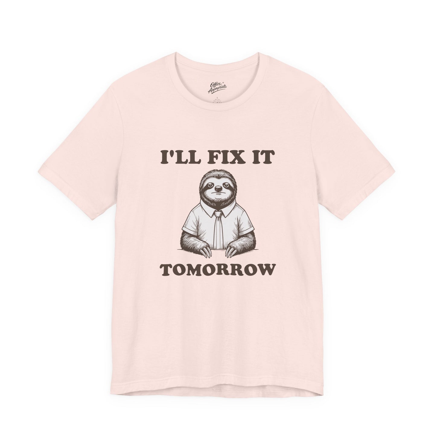 I'll Fix It Tomorrow Tee