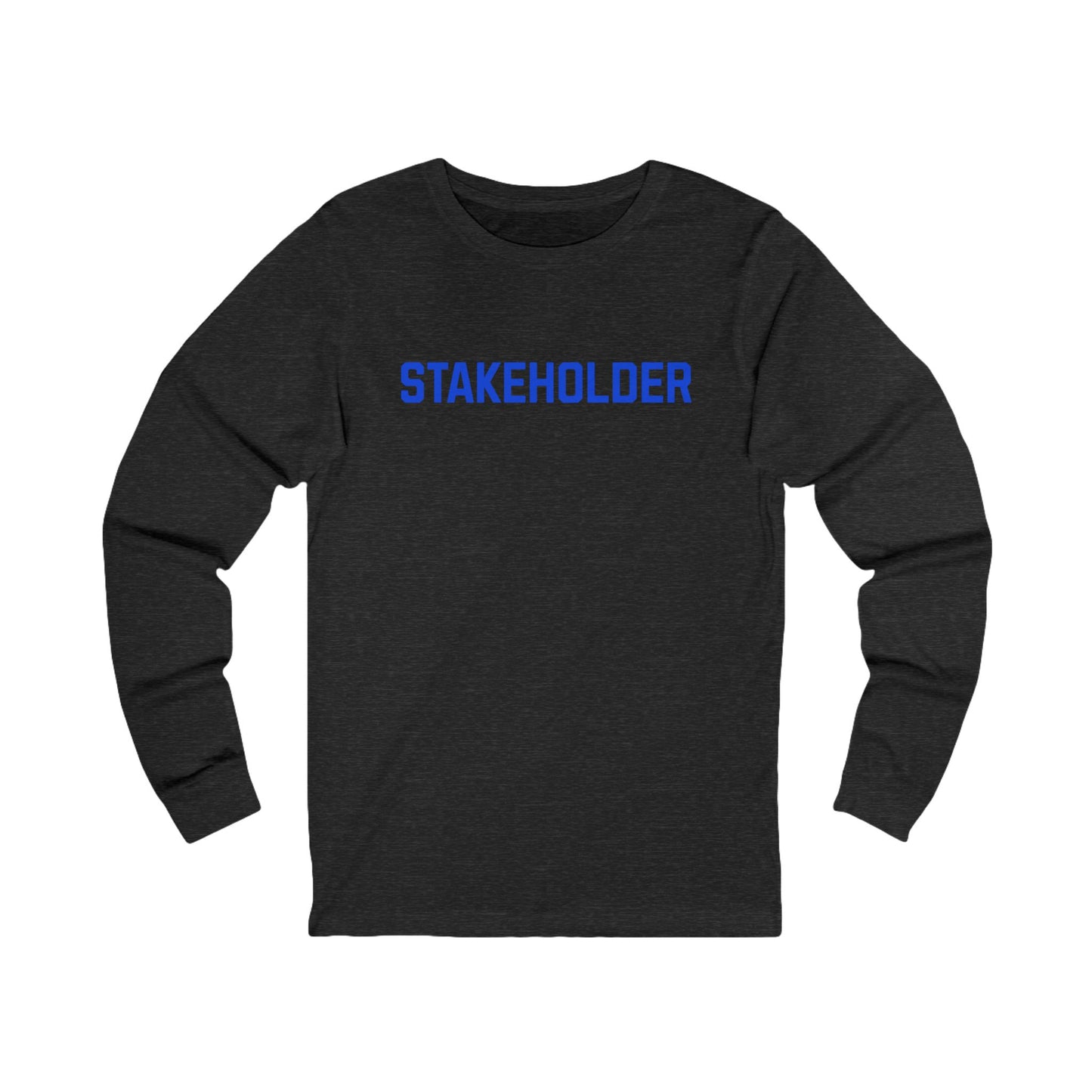 Stakeholder Long Sleeve