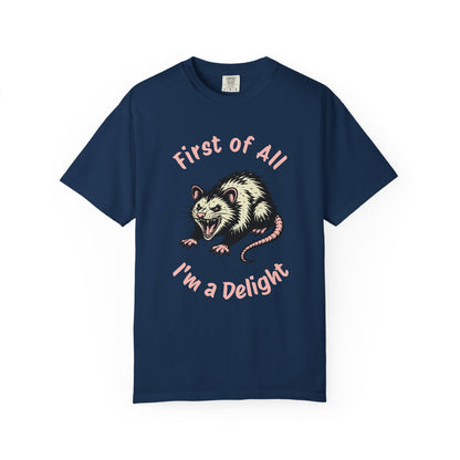 First of All, I'm a Delight Comfort Colors Tee