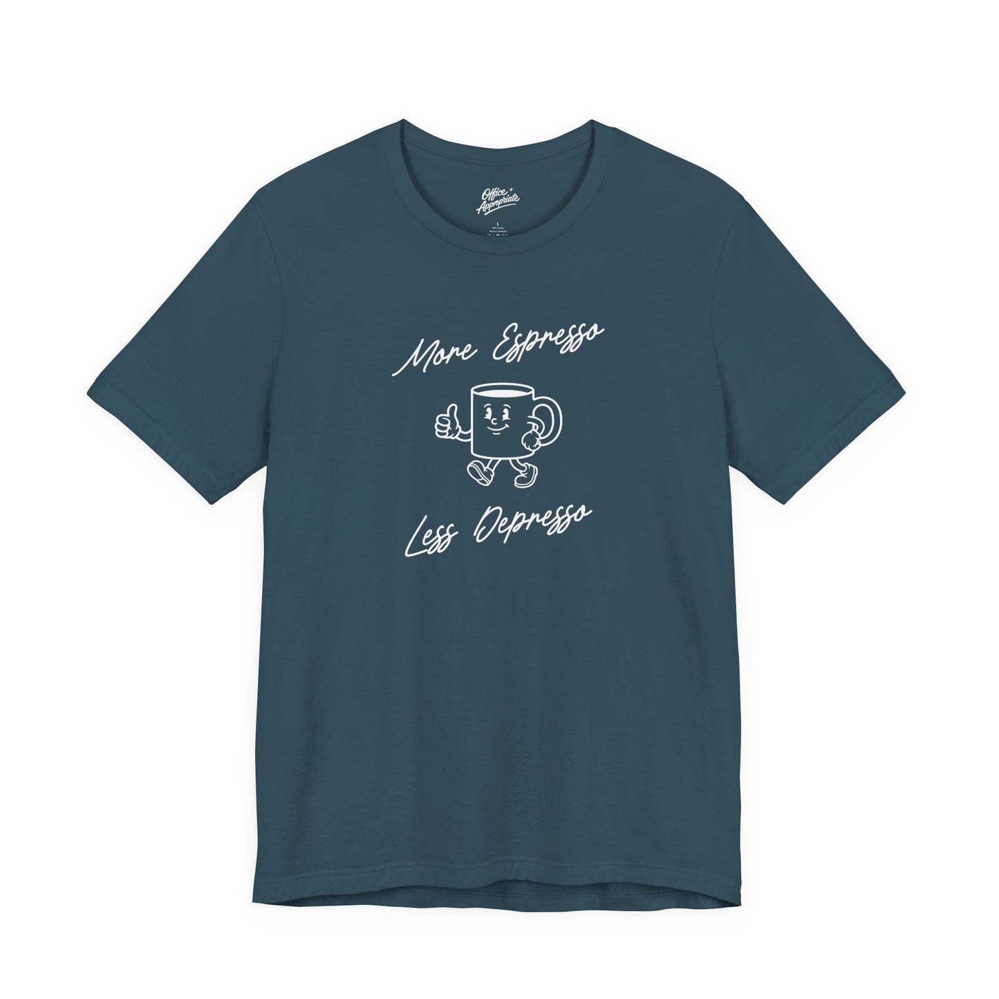 More Espresso Less Depresso Tee