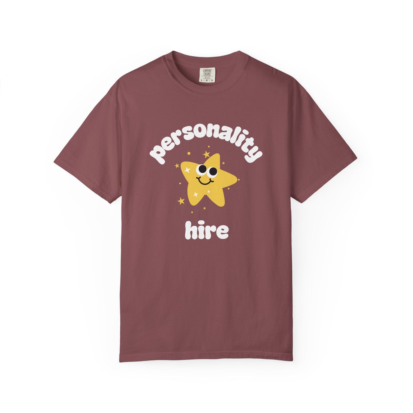 Personality Hire Comfort Colors Tee