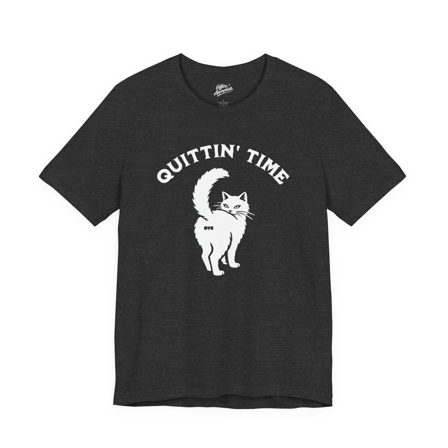 Quittin' Time Tee