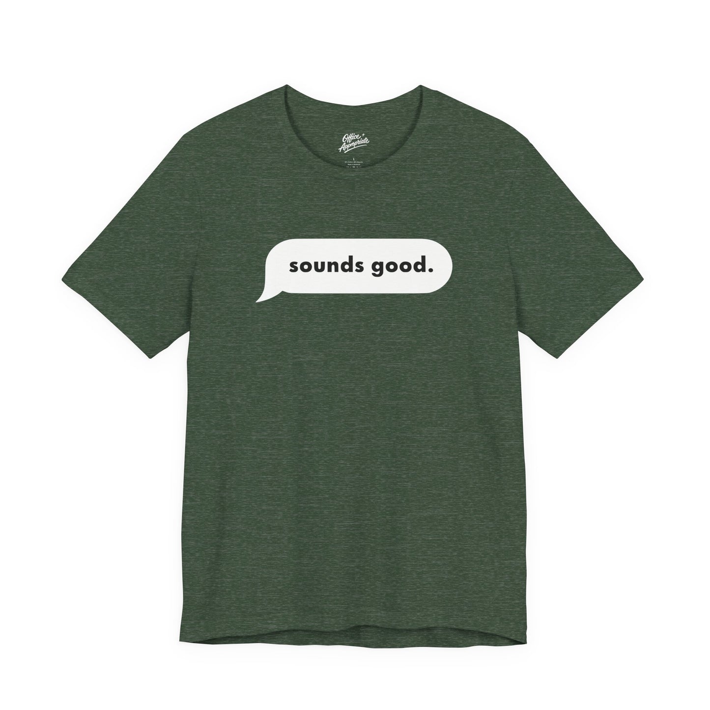 Sounds Good Tee