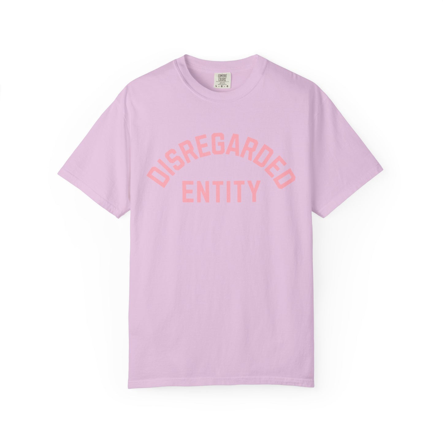 Disregarded Entity Comfort Colors Tee