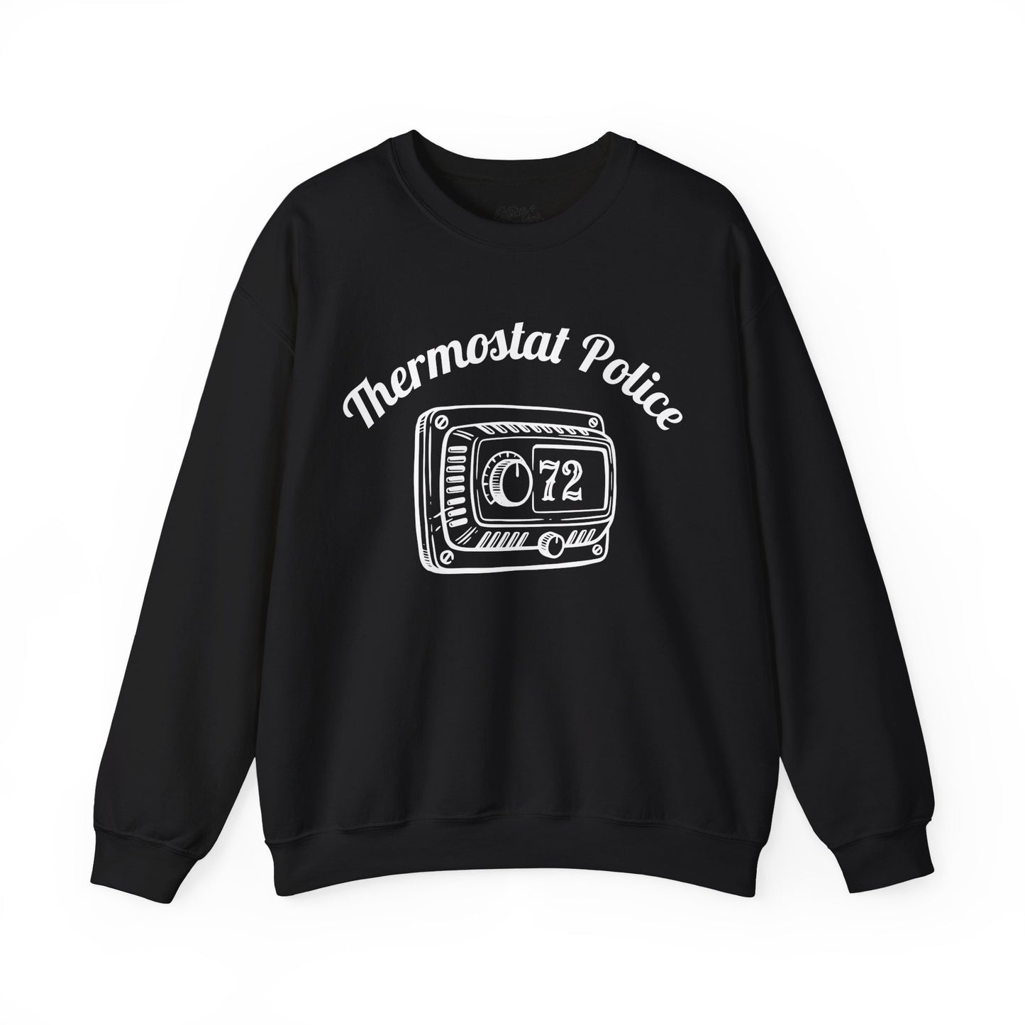 Thermostat Police Sweatshirt