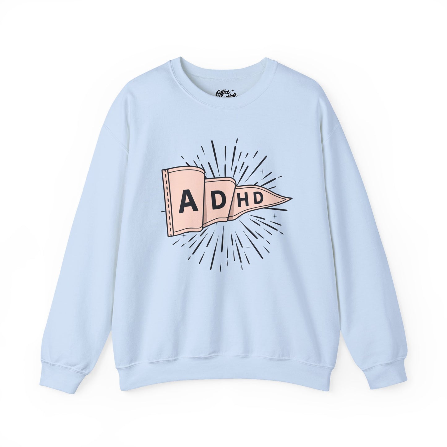 ADHD Sweatshirt