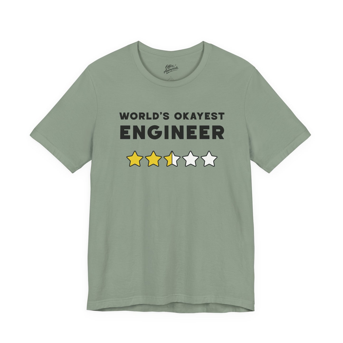 World's Okayest Engineer Tee