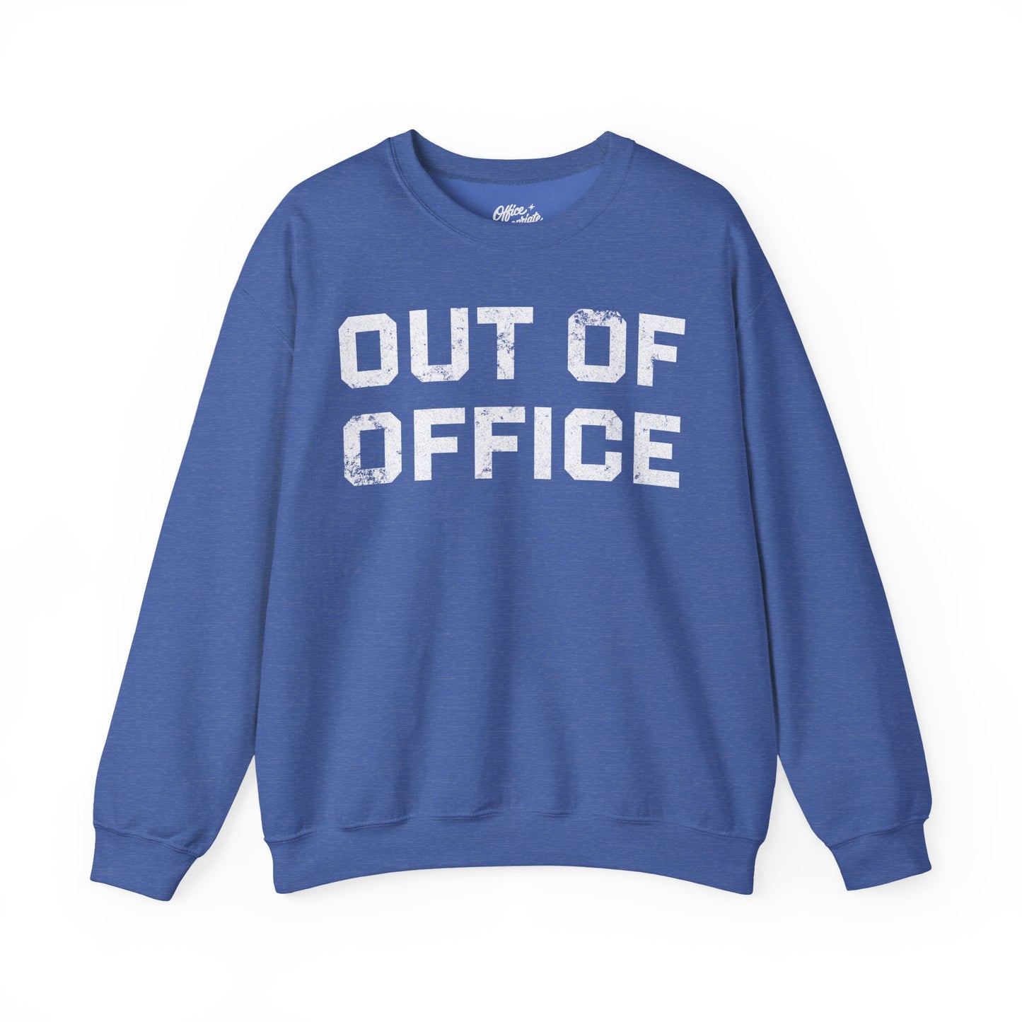 Out of Office Sweatshirt
