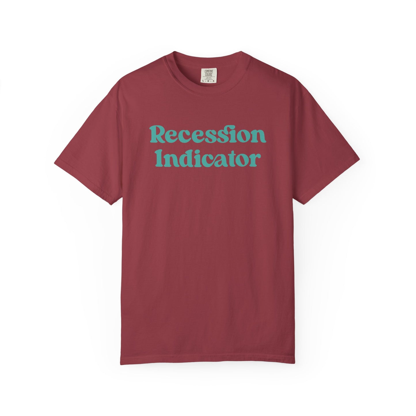 Recession Indicator Comfort Colors Tee