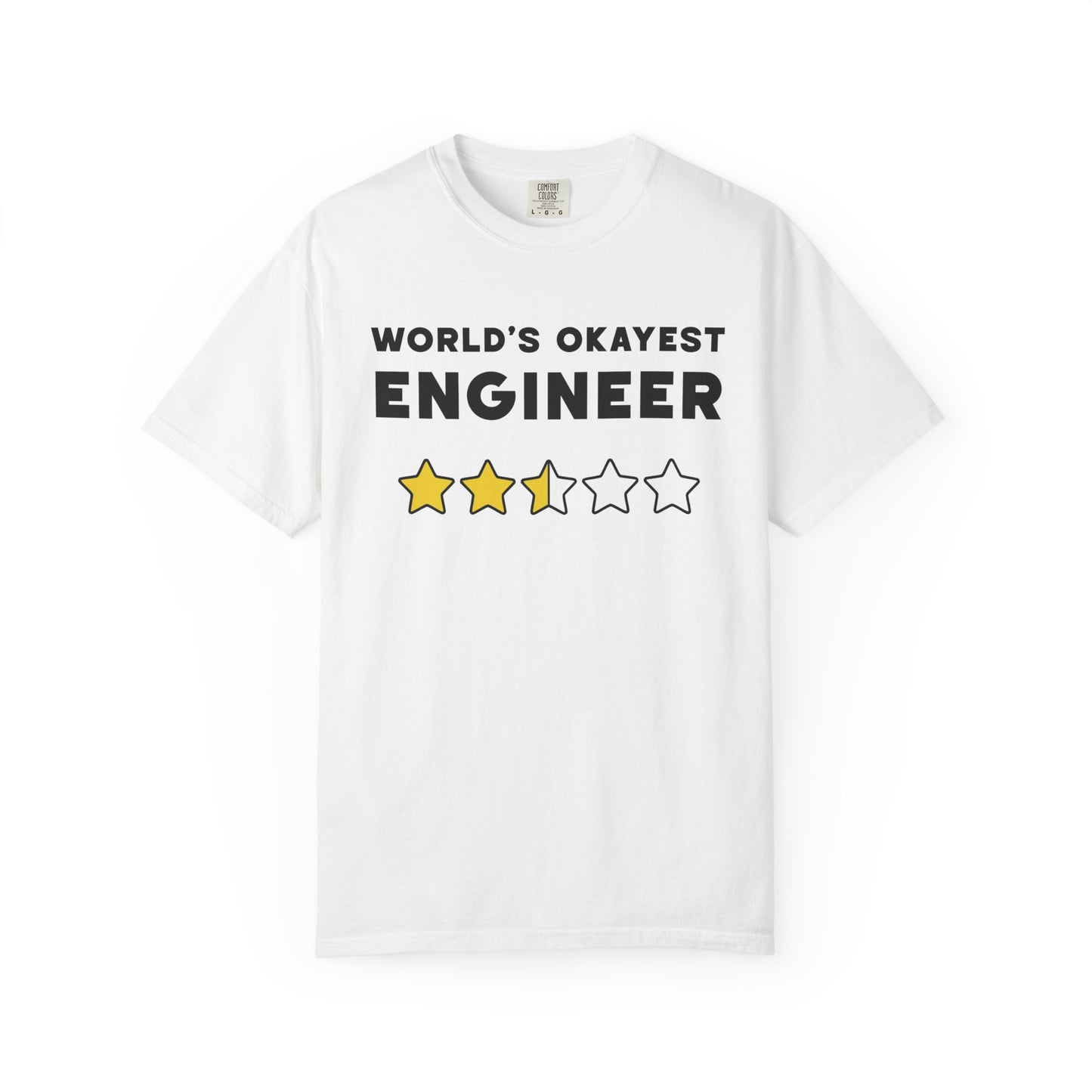 World's Okayest Engineer Comfort Colors Tee