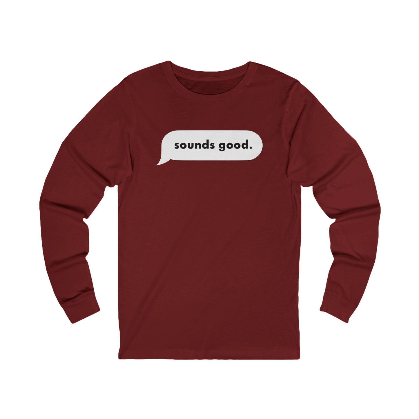 Sounds Good Long Sleeve