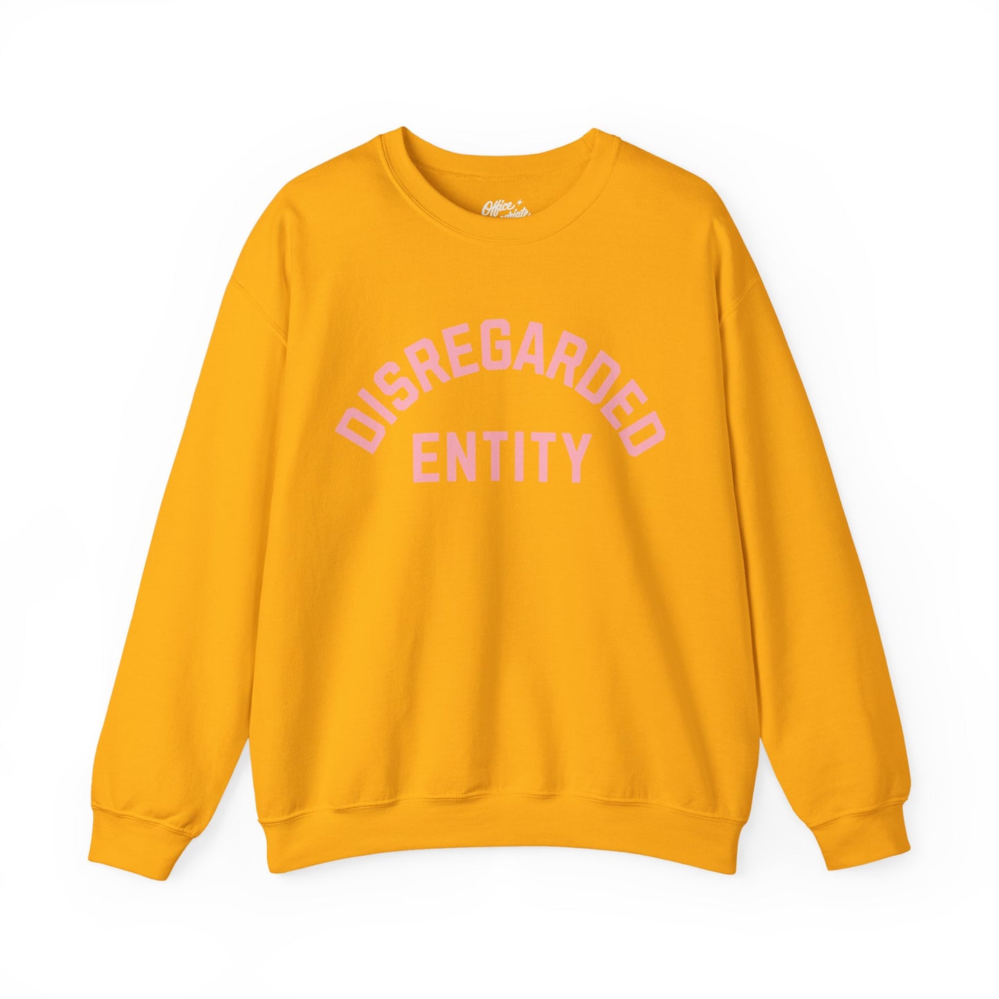 Disregarded Entity Sweatshirt