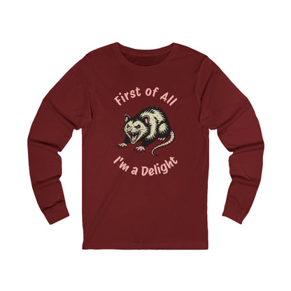 First of All, I'm a Delight Long Sleeve