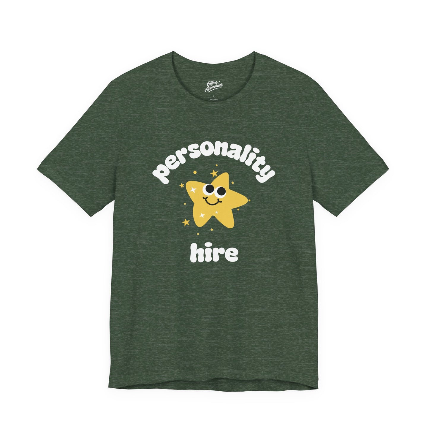 Personality Hire Tee