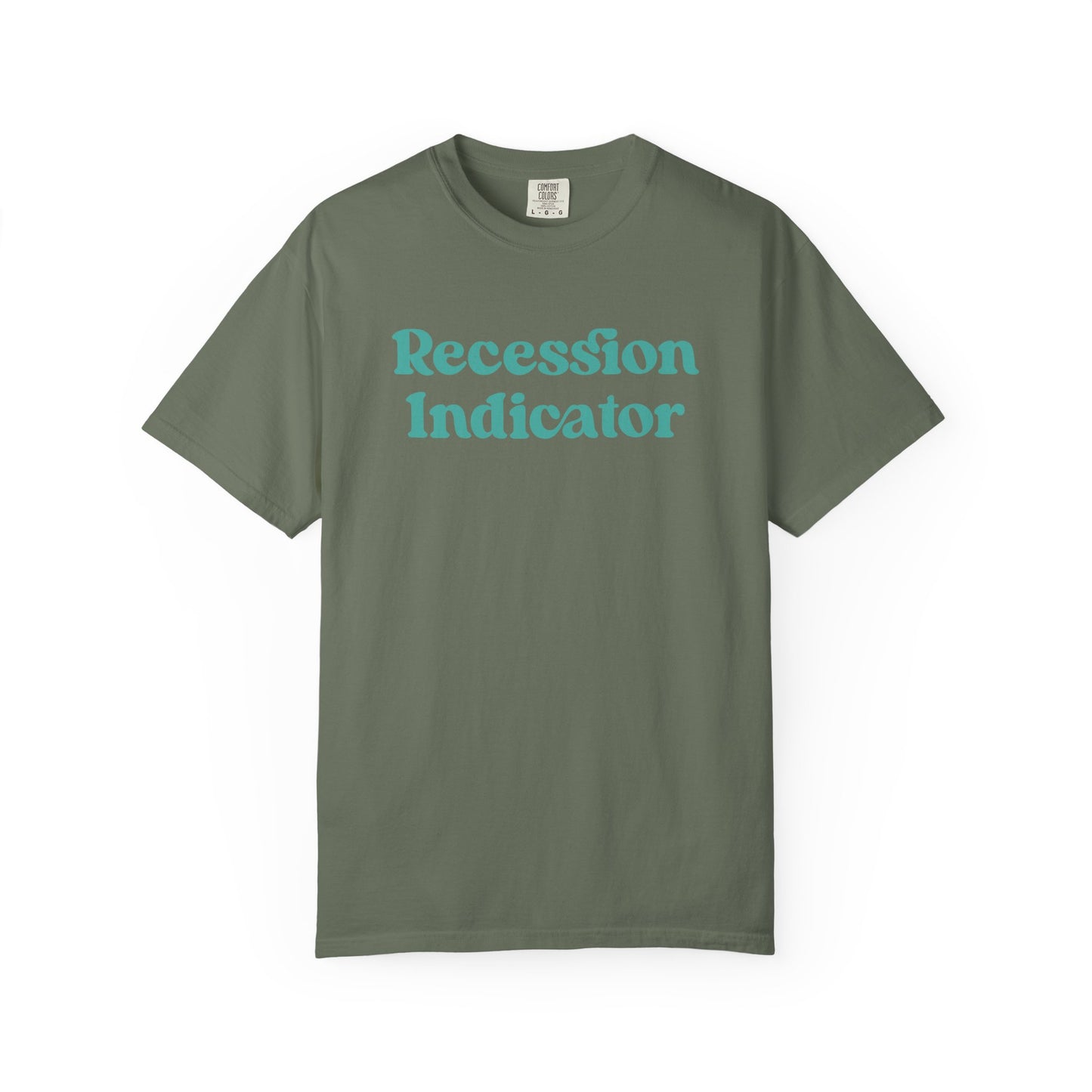 Recession Indicator Comfort Colors Tee