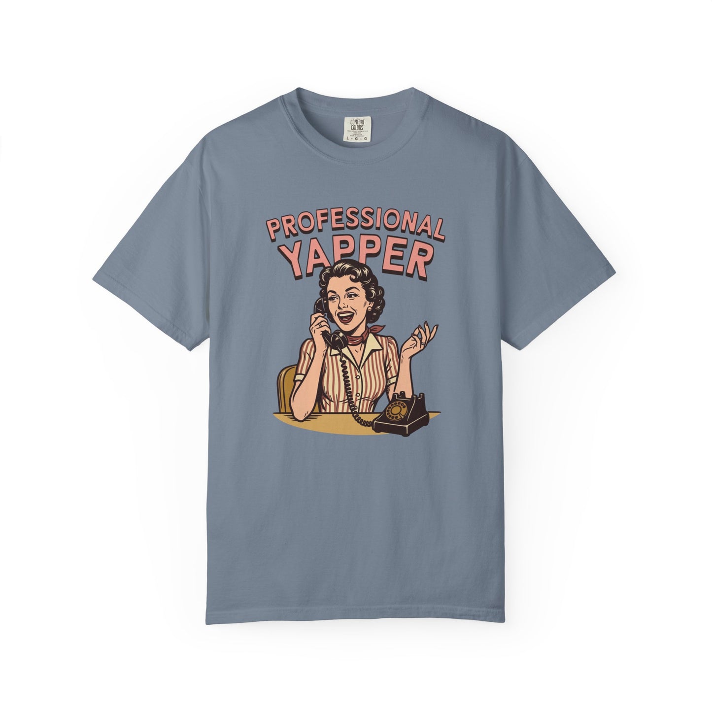 Professional Yapper Comfort Colors Tee