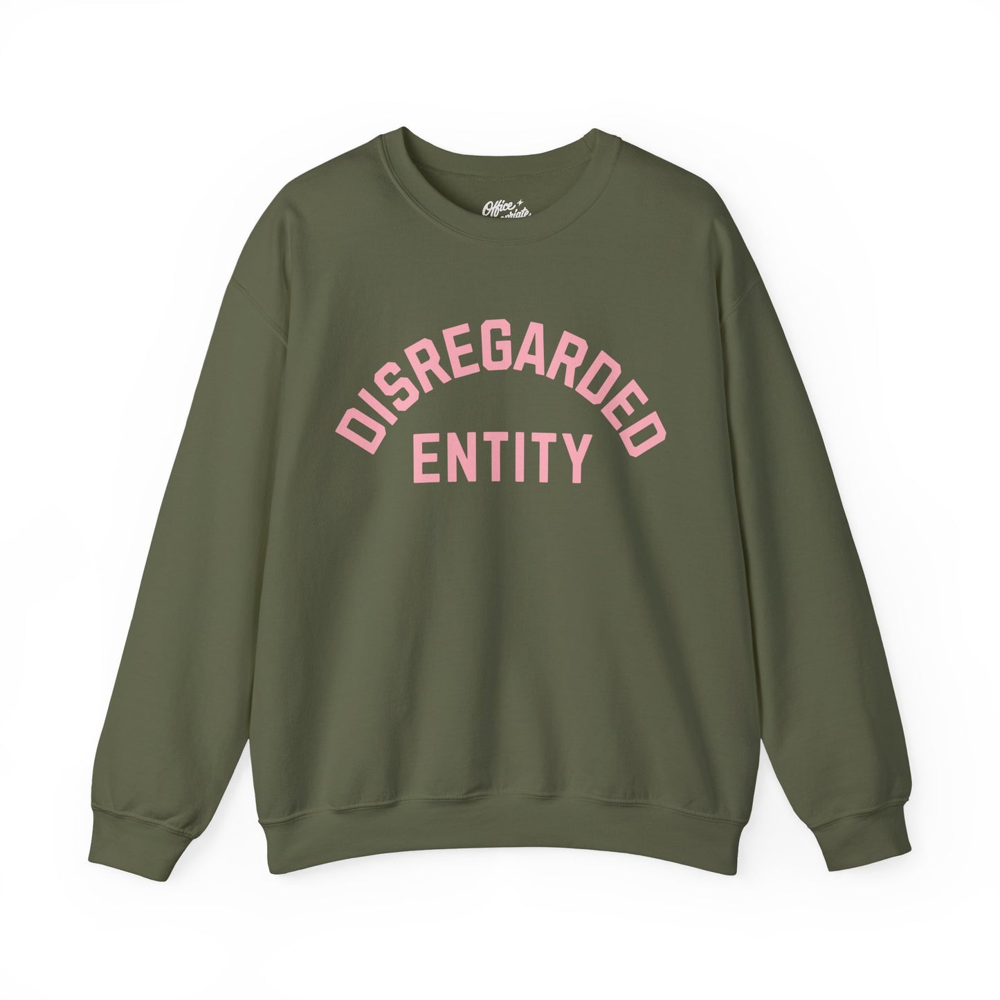 Disregarded Entity Sweatshirt