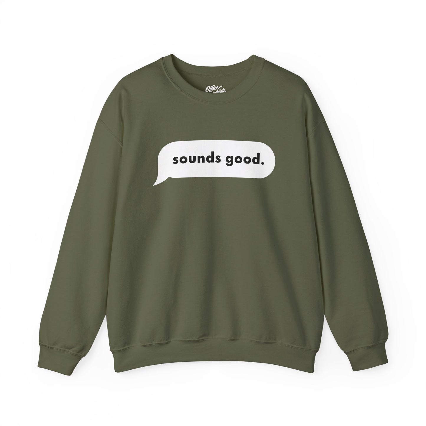 Sounds Good Sweatshirt