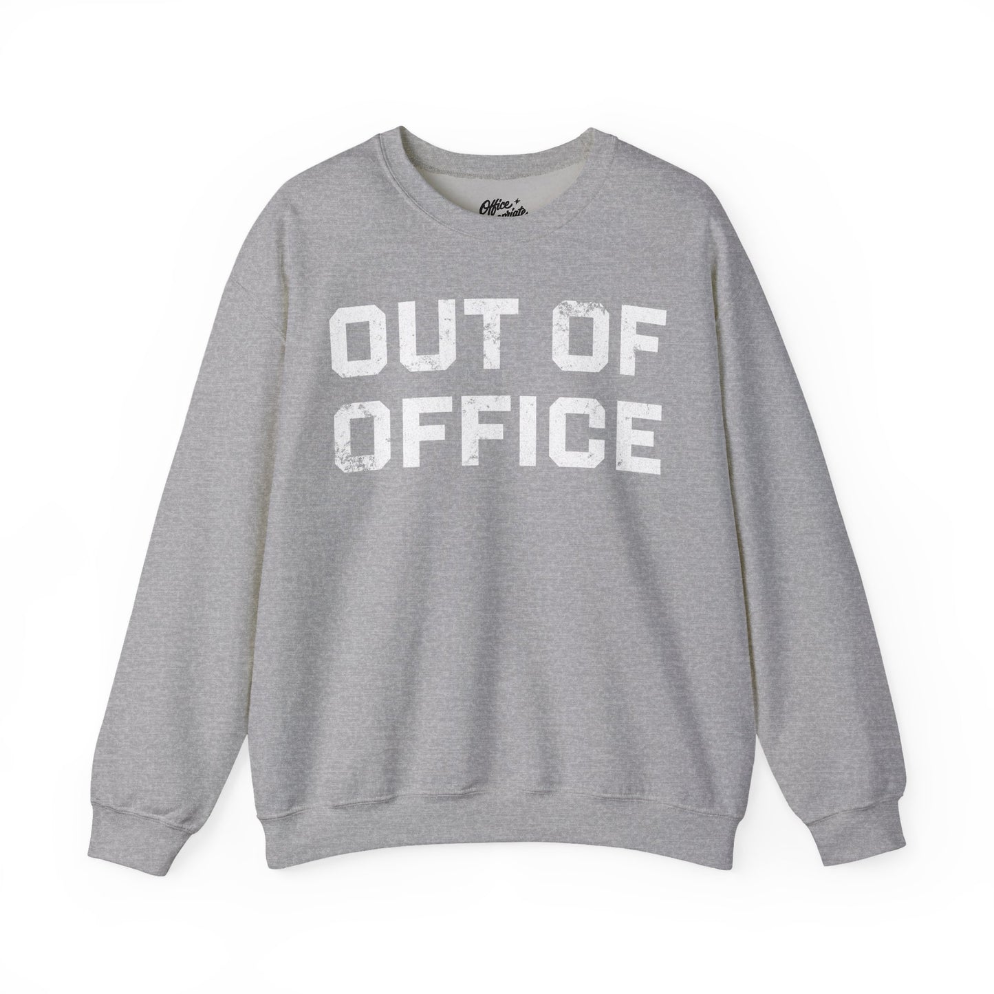 Out of Office Sweatshirt