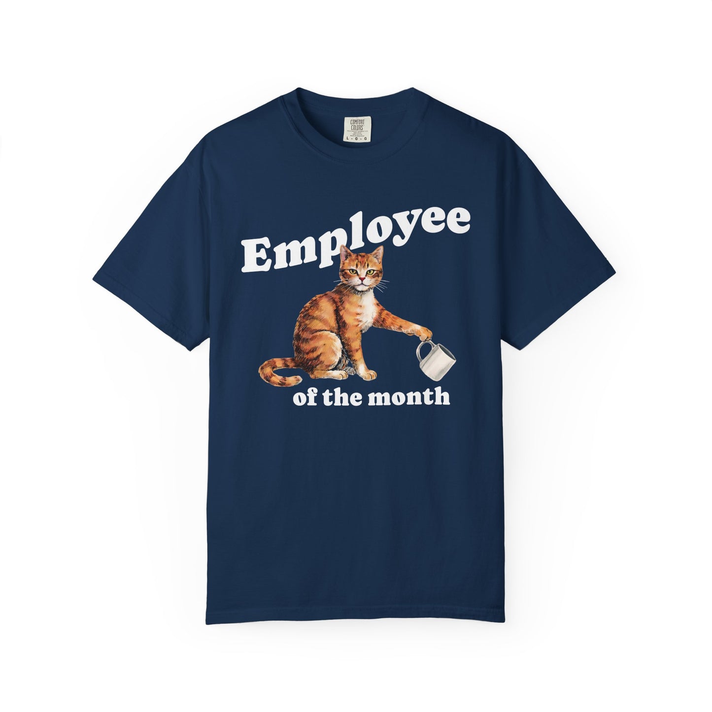 Employee of the Month Cat Comfort Colors Tee