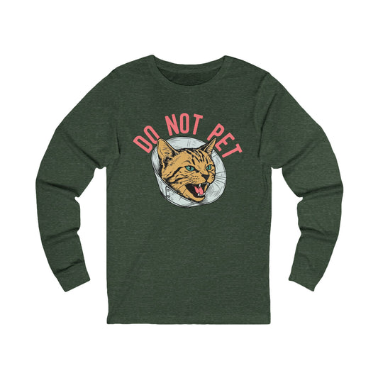 Do Not Pet Long Sleeve