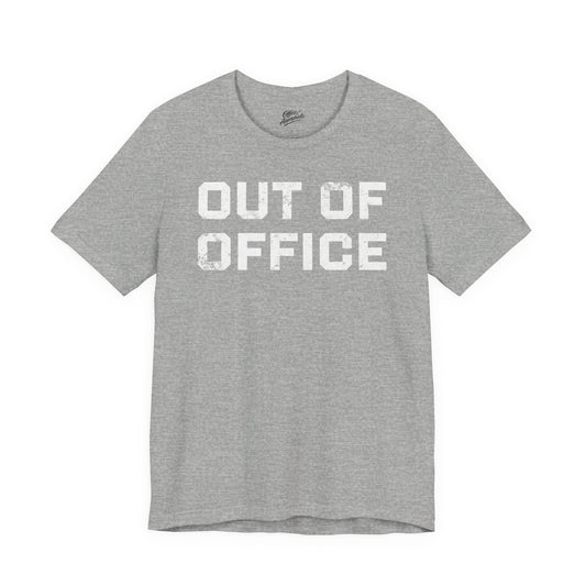 Out of Office Tee