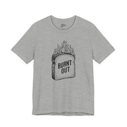 Burnt Out Tee