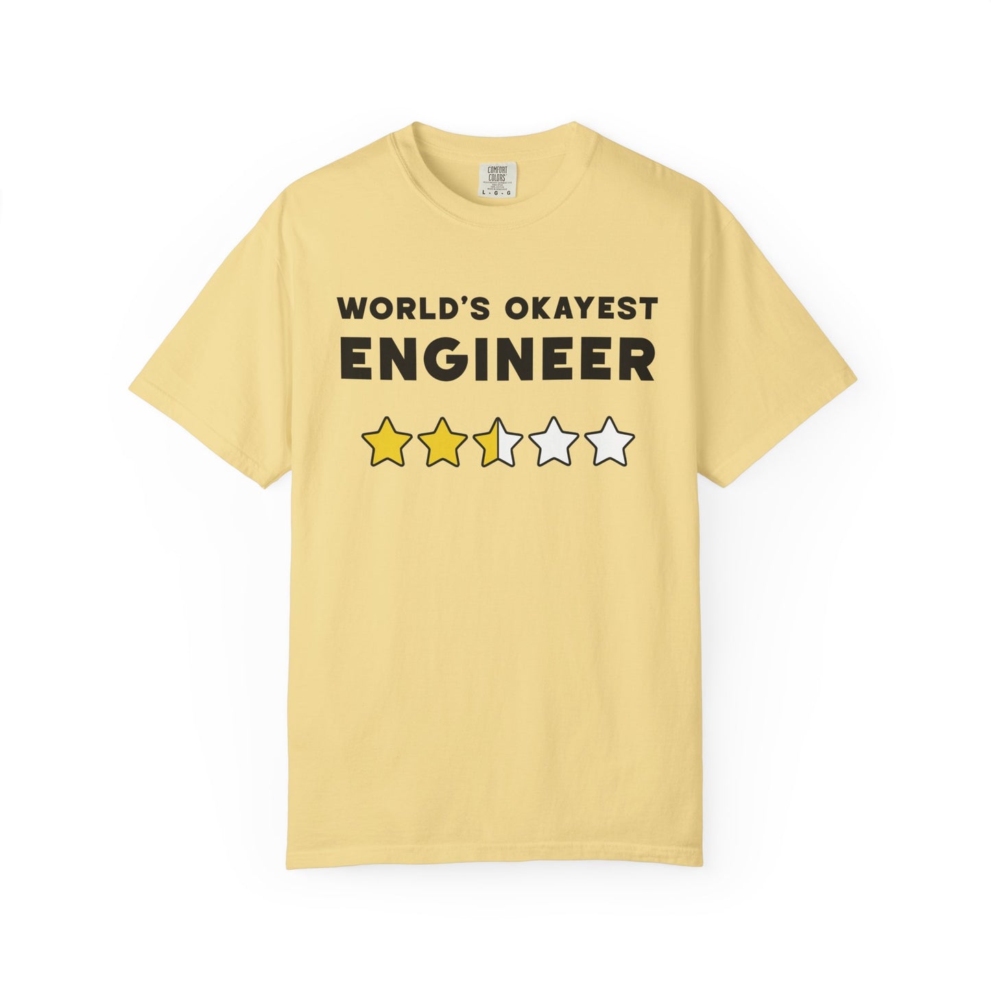 World's Okayest Engineer Comfort Colors Tee
