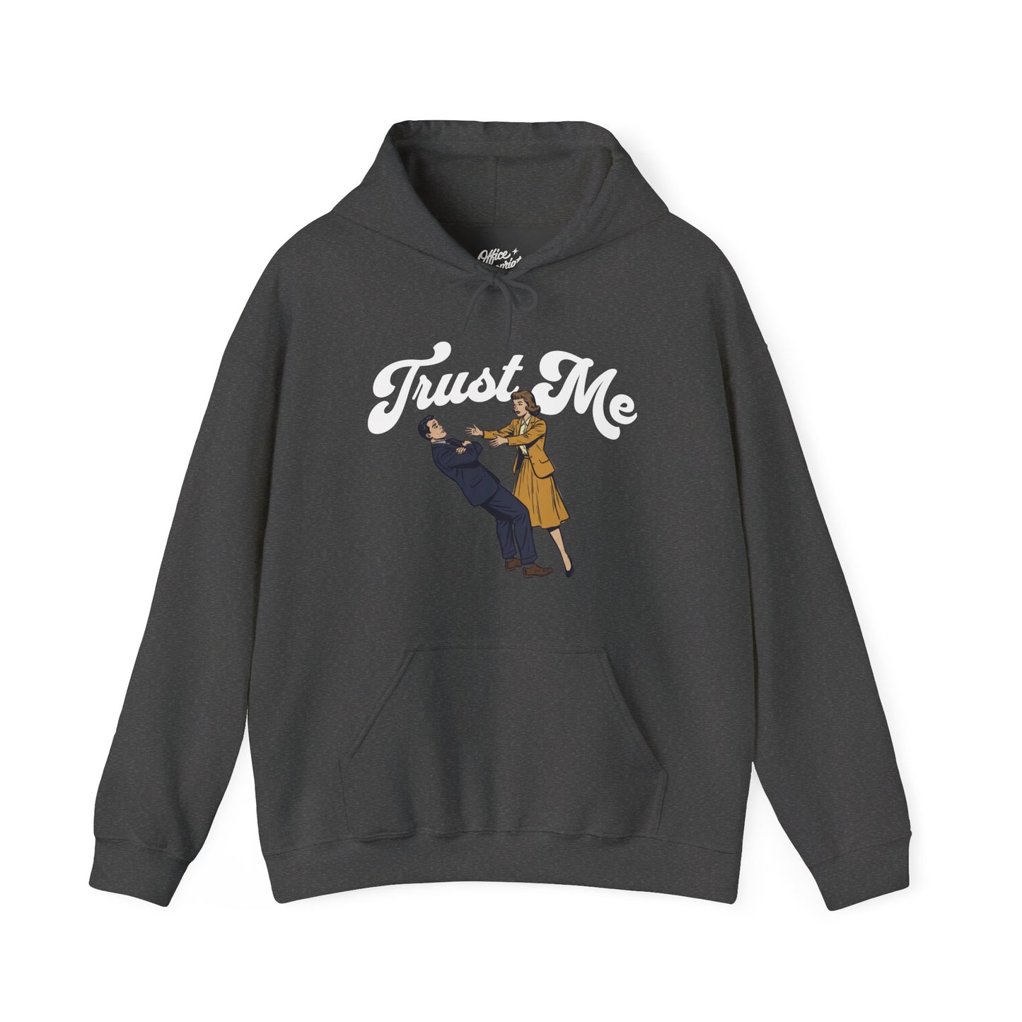 Trust Me Hoodie