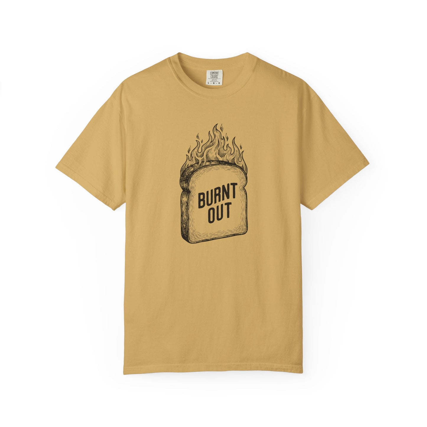 Burnt Out Comfort Colors Tee