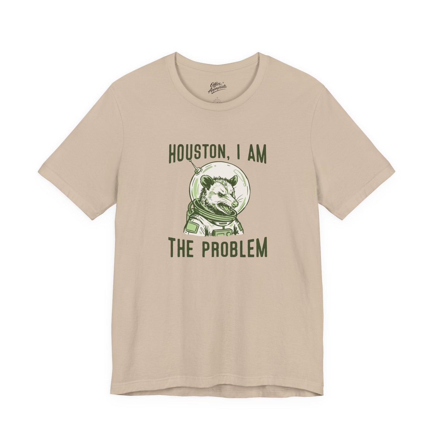Houston, I Am The Problem Tee