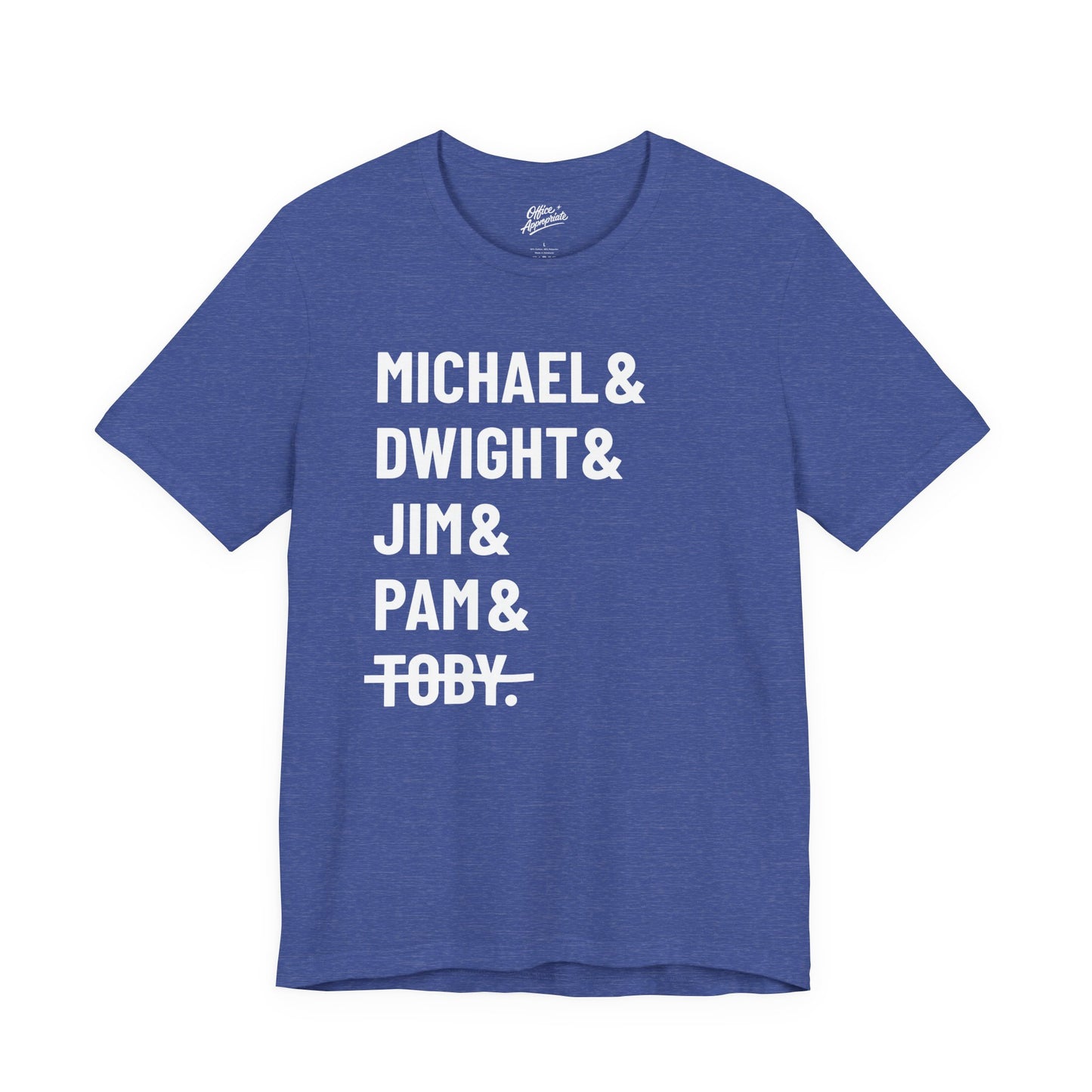 Michael Dwight Jim Pam Toby Tee