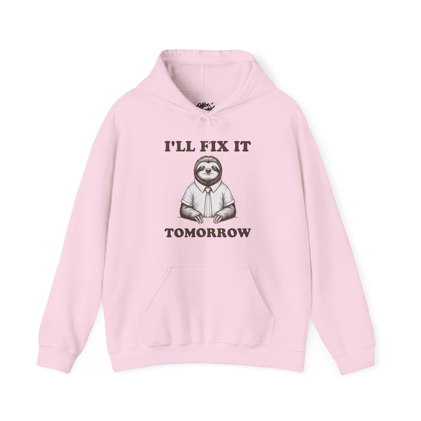 I'll Fix It Tomorrow Hoodie