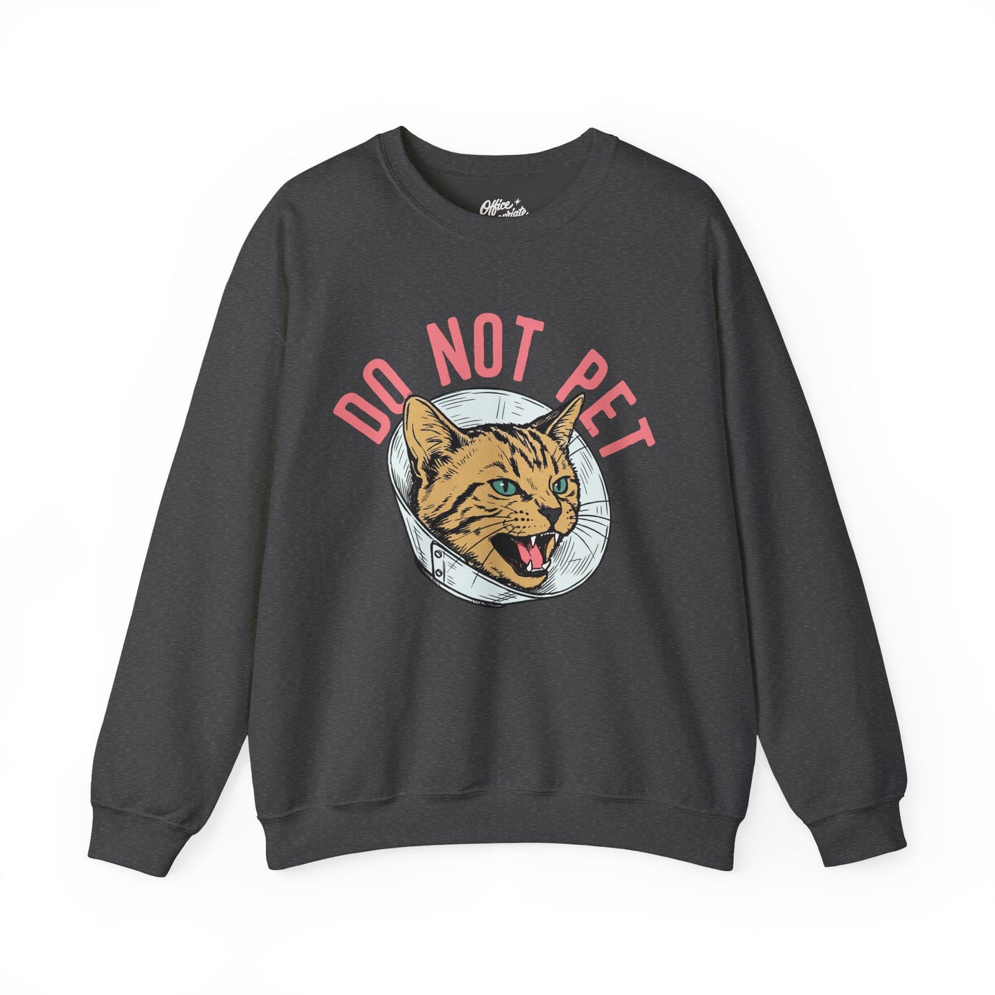 Do Not Pet Sweatshirt