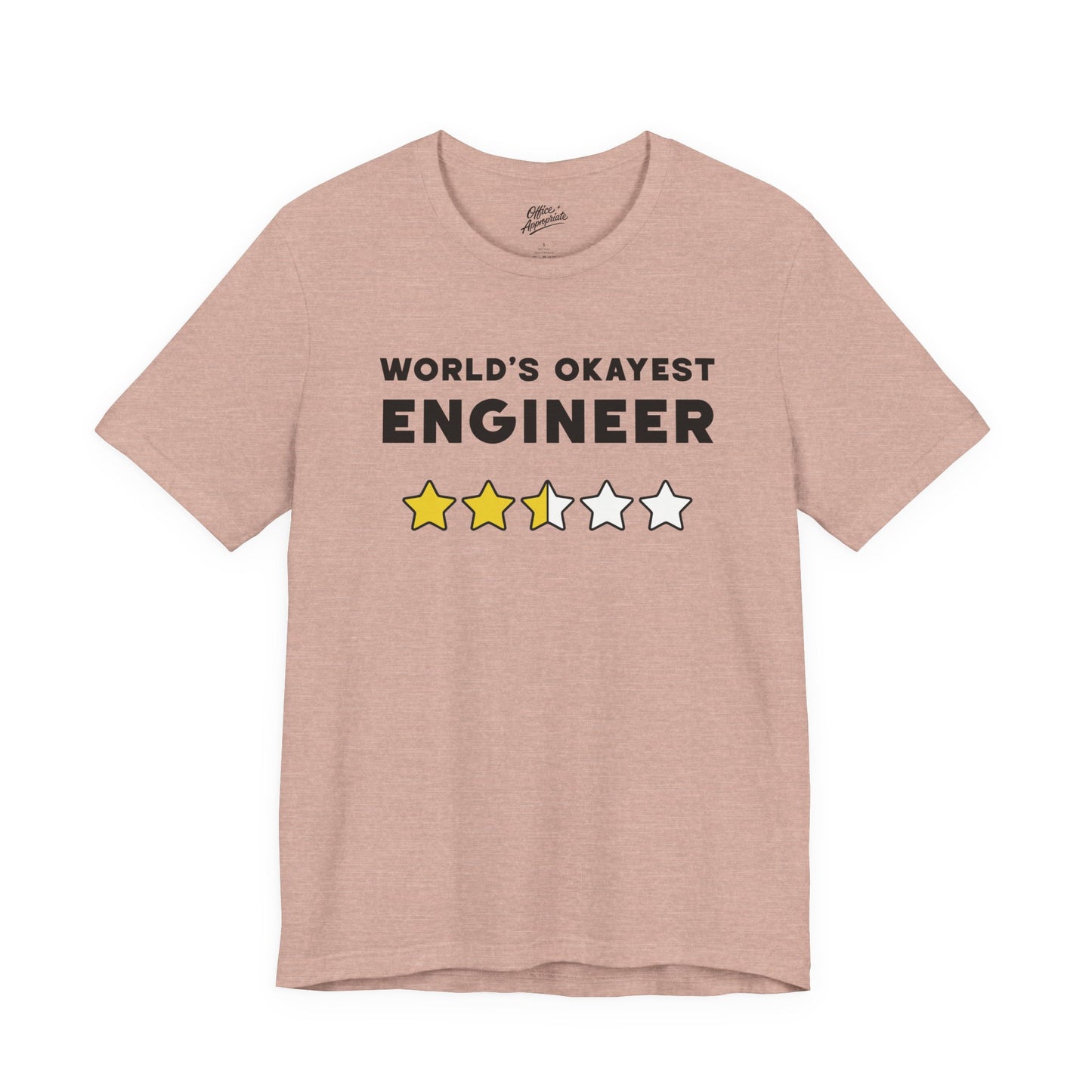 World's Okayest Engineer Tee